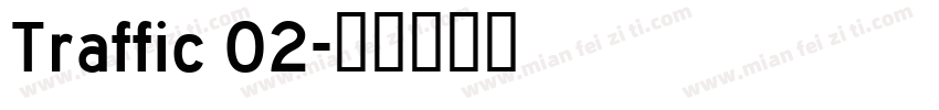 Traffic 02字体转换